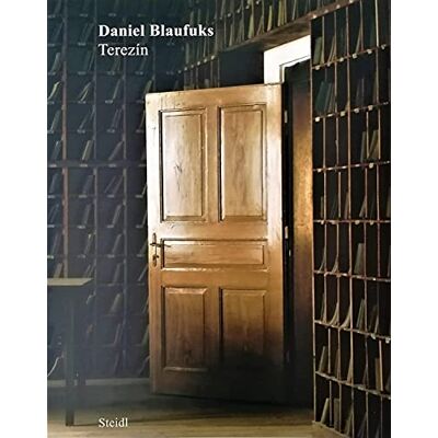 Blaufuks, Daniel Daniel Blaufuks Terezin /anglais - Publicité Blaufuks, Daniel Daniel Blaufuks Terezin /anglais - Publicité