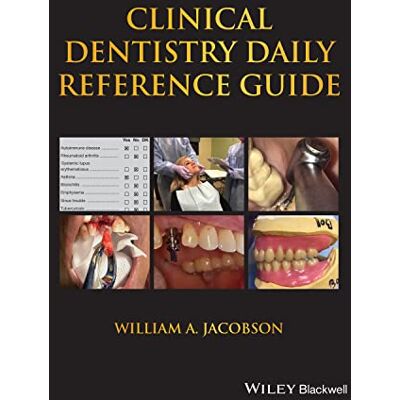 Jacobson, William A. Clinical Dentistry Daily Reference Guide - Publicité Jacobson, William A. Clinical Dentistry Daily Reference Guide - Publicité