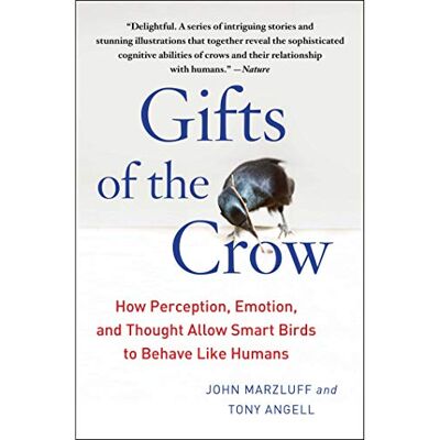 Marzluff, John Gifts of the Crow: How Perception, Emotion, and Thought Allow Smart Birds to Behave Like Humans - Publicité Marzluff, John Gifts of the Crow: How Perception, Emotion, and Thought Allow Smart Birds to Behave Like Humans - Publicité