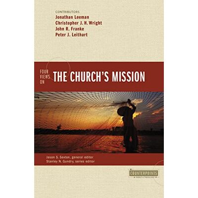 Leeman, Wright Four Views on the Church's Mission - Publicité Leeman, Wright Four Views on the Church's Mission - Publicité