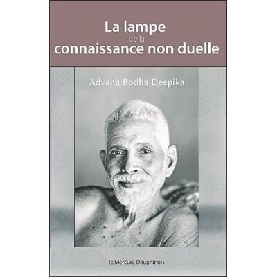 Bodha Deepika, Advaita La lampe de la connaissance non duelle - Publicité Bodha Deepika, Advaita La lampe de la connaissance non duelle - Publicité