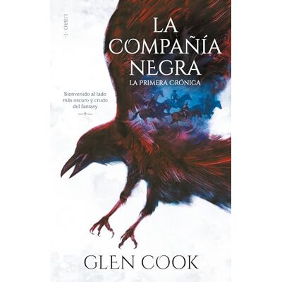Cook, Glen La Compañía Negra: La primera crónica / The Black Company - Publicité Cook, Glen La Compañía Negra: La primera crónica / The Black Company - Publicité