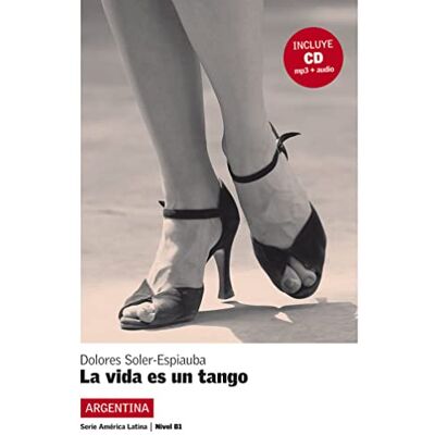 Soler-Espiauba, Dolores La vida es un tango: Argentina - Publicité Soler-Espiauba, Dolores La vida es un tango: Argentina - Publicité