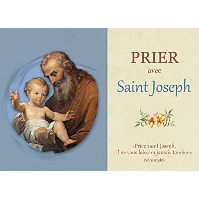 Prier avec Saint Joseph - Publicité Prier avec Saint Joseph - Publicité