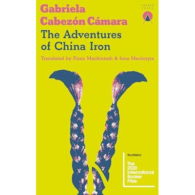 Cabezón Cámara, Gabriela The Adventures of China Iron - Publicité Cabezón Cámara, Gabriela The Adventures of China Iron - Publicité