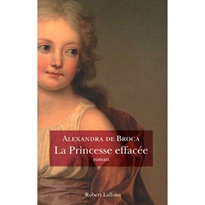 Broca, Alexandra de La Princesse effacée - Publicité Broca, Alexandra de La Princesse effacée - Publicité