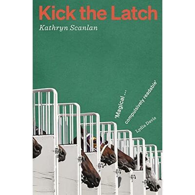 Scanlan, Kathryn Kick the Latch - Publicité Scanlan, Kathryn Kick the Latch - Publicité