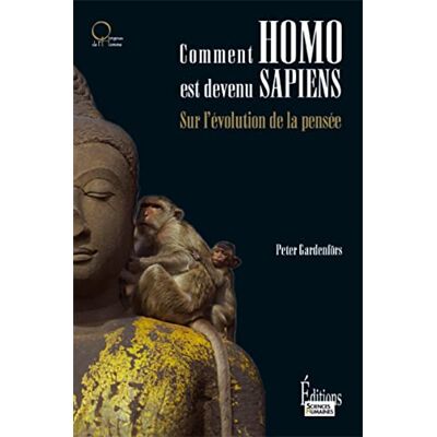 Gardenfors, Peter Comment homo est devenu sapiens - Publicité Gardenfors, Peter Comment homo est devenu sapiens - Publicité