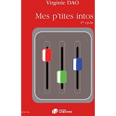 Dao, Virginie Mes p'tites intos 1e cycle livre de l'eleve --- formation musicale - Publicité Dao, Virginie Mes p'tites intos 1e cycle livre de l'eleve --- formation musicale - Publicité
