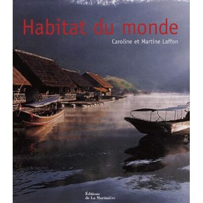 Laffon, Martine Habitat du monde - Publicité Laffon, Martine Habitat du monde - Publicité