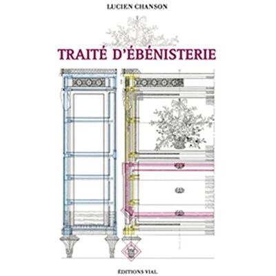Chanson, Lucien Traité d'ébénisterie - Publicité Chanson, Lucien Traité d'ébénisterie - Publicité