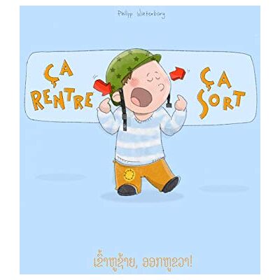 Winterberg, Philipp Ça rentre, ça sort ! ເຂົ້າຫູຊ້າຍ, ອອກຫູຂວາ!: Un livre d'images pour les enfants (Edition bilingue français-lao/laotien) - Publicité Winterberg, Philipp Ça rentre, ça sort ! ເຂົ້າຫູຊ້າຍ, ອອກຫູຂວາ!: Un livre d'images pour les enfants (Edition bilingue français-lao/laotien) - Publicité
