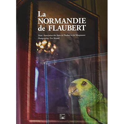Collectif La Normandie De Flaubert - Publicité Collectif La Normandie De Flaubert - Publicité