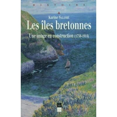 PUR ILES BRETONNES 1750-1914 - Publicité PUR ILES BRETONNES 1750-1914 - Publicité