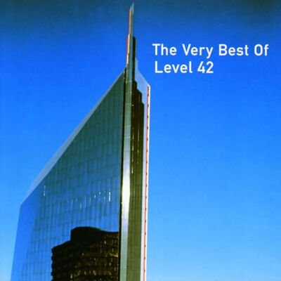 Level 42 The Very Best Of - Publicité Level 42 The Very Best Of - Publicité