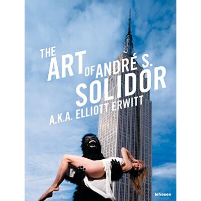 Erwitt, Elliott The art of Andre S. Solidor - Publicité Erwitt, Elliott The art of Andre S. Solidor - Publicité