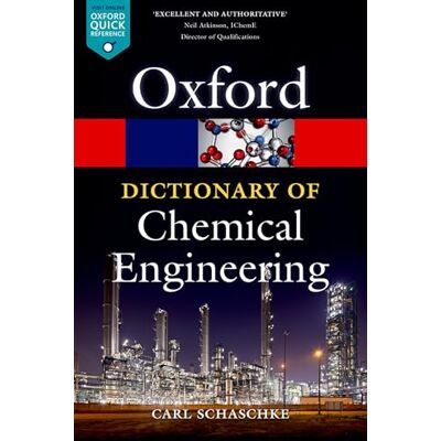 Schaschke, Carl A Dictionary of Chemical Engineering - Publicité Schaschke, Carl A Dictionary of Chemical Engineering - Publicité