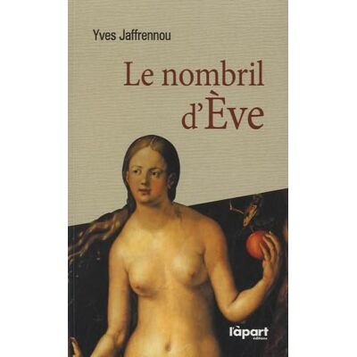 Jaffrennou, Yves Le nombril d'Eve - Publicité Jaffrennou, Yves Le nombril d'Eve - Publicité
