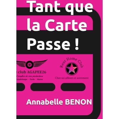 BENON, Annabelle Tant que la Carte Passe ! - Publicité BENON, Annabelle Tant que la Carte Passe ! - Publicité