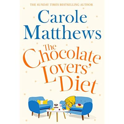 Matthews, Carole The Chocolate Lovers' Diet - Publicité Matthews, Carole The Chocolate Lovers' Diet - Publicité