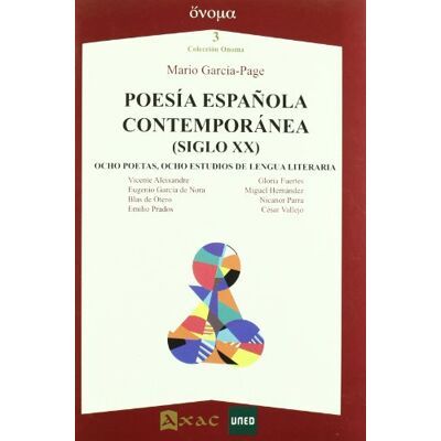 García-Page Sánchez, D. Mario Poesía española contemporánea (siglo XX) : ocho poetas, ocho estudios de lengua literaria - Publicité García-Page Sánchez, D. Mario Poesía española contemporánea (siglo XX) : ocho poetas, ocho estudios de lengua literaria - Publicité
