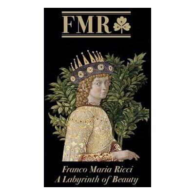 Shugaar, Antony/casal FMR Franco Maria Ricci: The Labyrinth of Beauty /anglais - Publicité Shugaar, Antony/casal FMR Franco Maria Ricci: The Labyrinth of Beauty /anglais - Publicité