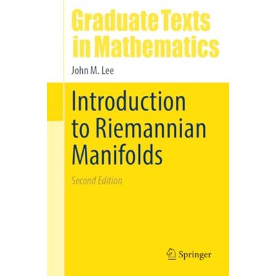 Lee Introduction to Riemannian Manifolds - Publicité Lee Introduction to Riemannian Manifolds - Publicité
