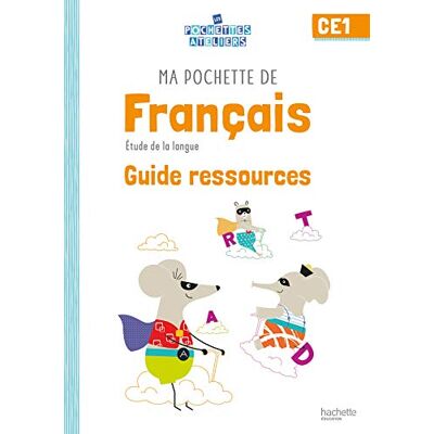 Bourgouint, Philippe Ma pochette de français CE1 Les Pochettes Ateliers Guide ressources Ed. 2021 - Publicité Bourgouint, Philippe Ma pochette de français CE1 Les Pochettes Ateliers Guide ressources Ed. 2021 - Publicité