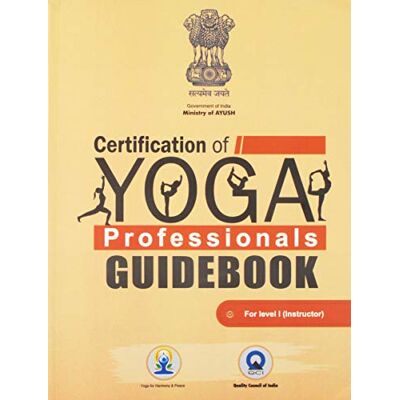 Excel Certification of Yoga Professionals Guidebook for level 1 - Publicité Excel Certification of Yoga Professionals Guidebook for level 1 - Publicité