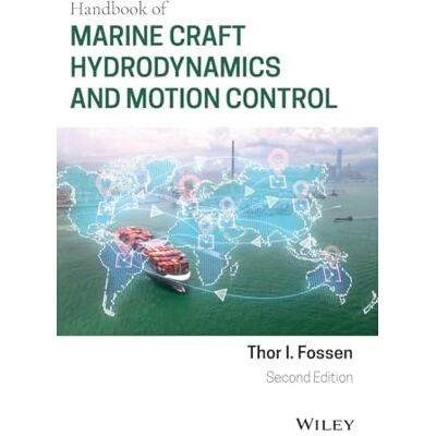 Fossen, Thor I. Handbook of Marine Craft Hydrodynamics and Motion Control - Publicité Fossen, Thor I. Handbook of Marine Craft Hydrodynamics and Motion Control - Publicité
