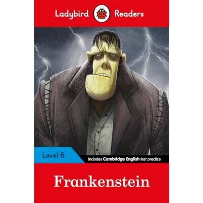 Ladybird Readers Level 6 Frankenstein (ELT Graded Reader) - Publicité Ladybird Readers Level 6 Frankenstein (ELT Graded Reader) - Publicité