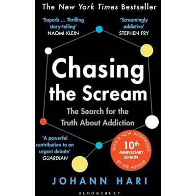 Hari, Johann Chasing the Scream: The Search for the Truth About Addiction - Publicité Hari, Johann Chasing the Scream: The Search for the Truth About Addiction - Publicité