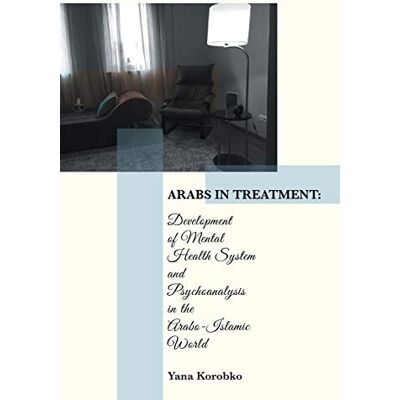 Korobko, Yana Arabs in Treatment: - Publicité Korobko, Yana Arabs in Treatment: - Publicité