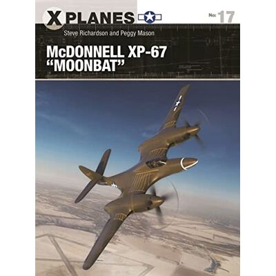 Richardson, Steve McDonnell XP-67 "Moonbat - Publicité Richardson, Steve McDonnell XP-67 "Moonbat - Publicité