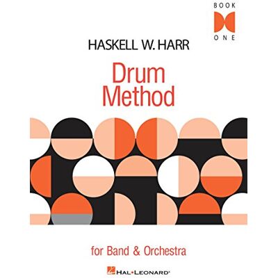 Divers, Auteurs Haskell W. Harr Drum Method For Band And Orchestra Book One Drums - Publicité Divers, Auteurs Haskell W. Harr Drum Method For Band And Orchestra Book One Drums - Publicité