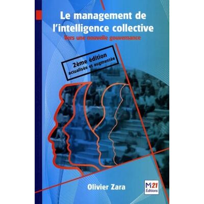Zara, Olivier Le management de l'intelligence collective: Vers une nouvelle gouvernance - Publicité Zara, Olivier Le management de l'intelligence collective: Vers une nouvelle gouvernance - Publicité