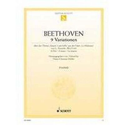 Nine Variations A major: on the Theme "Quant è più bello" from "La Molinara" by G. Paisiello. WoO 69. piano. Publicité Nine Variations A major: on the Theme "Quant è più bello" from "La Molinara" by G. Paisiello. WoO 69. piano. Publicité