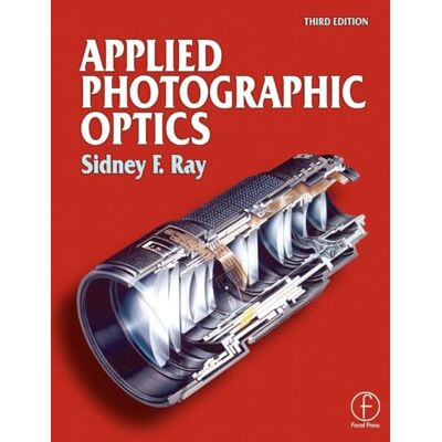 Ray, Sidney Applied Photographic Optics - Publicité Ray, Sidney Applied Photographic Optics - Publicité