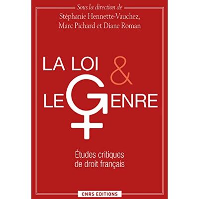 Hennette-Vauchez, Stéphanie La Loi et le genre - Publicité Hennette-Vauchez, Stéphanie La Loi et le genre - Publicité
