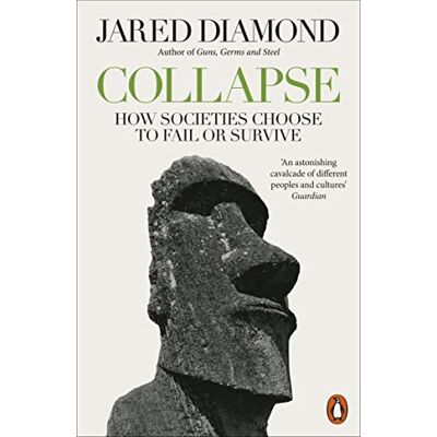 Diamond, Jared Collapse: How Societies Choose to Fail or Survive - Publicité Diamond, Jared Collapse: How Societies Choose to Fail or Survive - Publicité