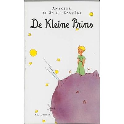 De Saint-Exupéry, Antoine De kleine prins - Publicité De Saint-Exupéry, Antoine De kleine prins - Publicité