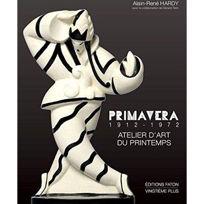 Hardy, Alain-René L'atelier d'art Primavera : 1912-1972 - Publicité Hardy, Alain-René L'atelier d'art Primavera : 1912-1972 - Publicité