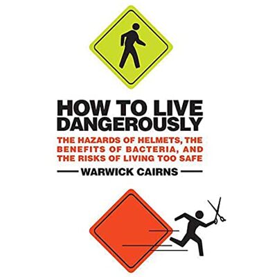 Cairns, Warwick How to Live Dangerously - Publicité Cairns, Warwick How to Live Dangerously - Publicité