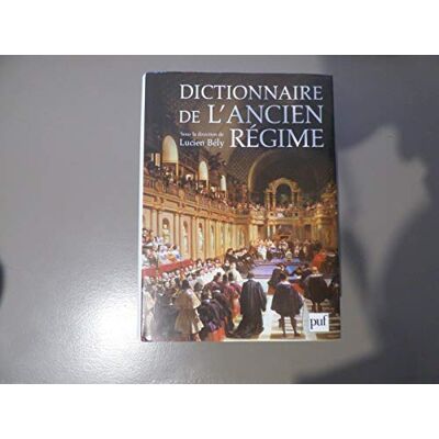 Philippe Guignet Dictionnaire de l'Ancien Régime - Publicité Philippe Guignet Dictionnaire de l'Ancien Régime - Publicité