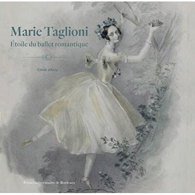 D’arcy, Chloé Marie Taglioni: Étoile du ballet romantique - Publicité D’arcy, Chloé Marie Taglioni: Étoile du ballet romantique - Publicité