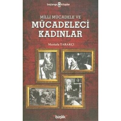 Kolektif MİLLİ MÜCADELE VE MÜCADELECİ KADINLAR - Publicité Kolektif MİLLİ MÜCADELE VE MÜCADELECİ KADINLAR - Publicité