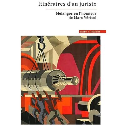 Combet, Mathieu Itinéraires d'un juriste: Mélanges en l'honneur de Marc Véricel - Publicité Combet, Mathieu Itinéraires d'un juriste: Mélanges en l'honneur de Marc Véricel - Publicité