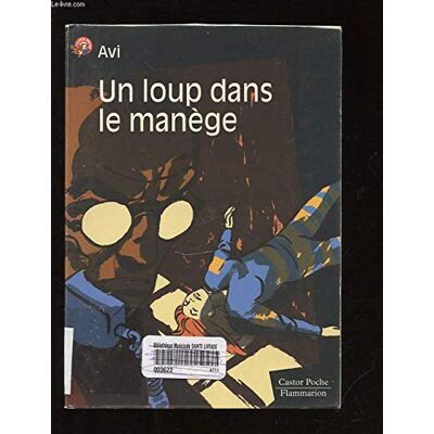 Avi Un loup dans le manège - Publicité Avi Un loup dans le manège - Publicité