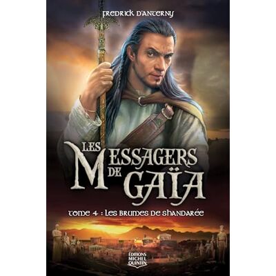 Anterny, Fredrick d' Les messagers de Gaïa tome 4 Les brumes de shandarée (04) - Publicité Anterny, Fredrick d' Les messagers de Gaïa tome 4 Les brumes de shandarée (04) - Publicité