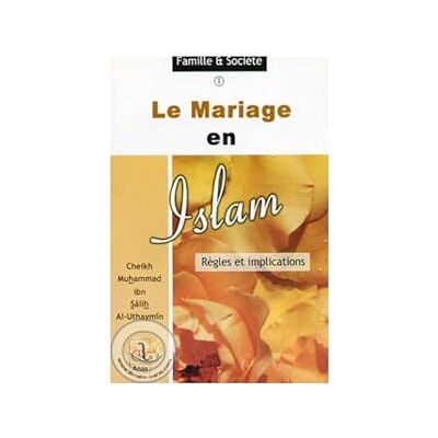 Al-uthaymin Le mariage en islam - Publicité Al-uthaymin Le mariage en islam - Publicité
